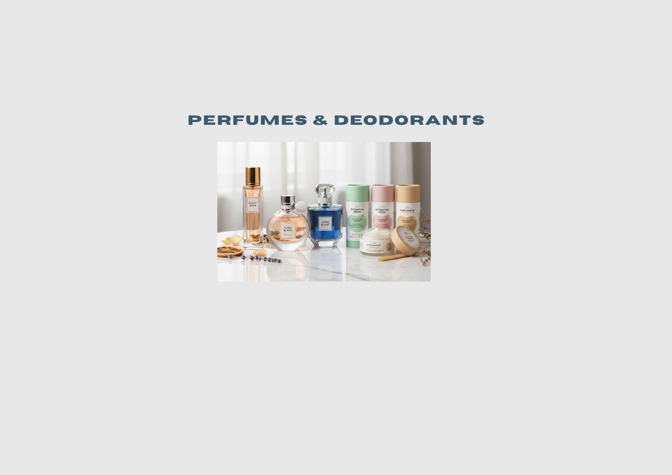 Perfumes & Deodorants